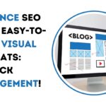 Easy-to-Read Visual Formats Role in SEO