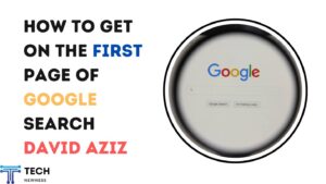 How to Get on First Page of Google Search David Aziz