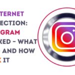 No Internet Connection Instagram Blocked