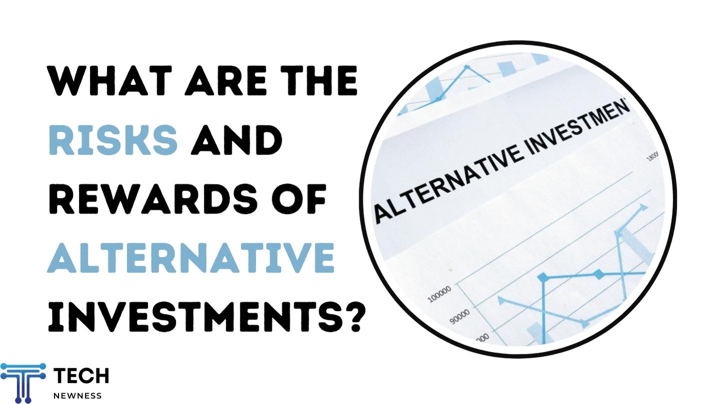 Alternative Investments?