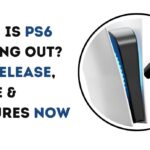 When Is PS6 Coming Out